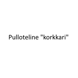 Pulloteline korkkari